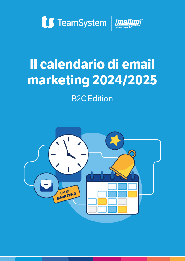 Copertina dell’ebook Il calendario di Email Marketing 2024/2025 – B2C Edition Copertina dell'ebook Il calendario di Email Marketing 2024/2025 - B2C Edition