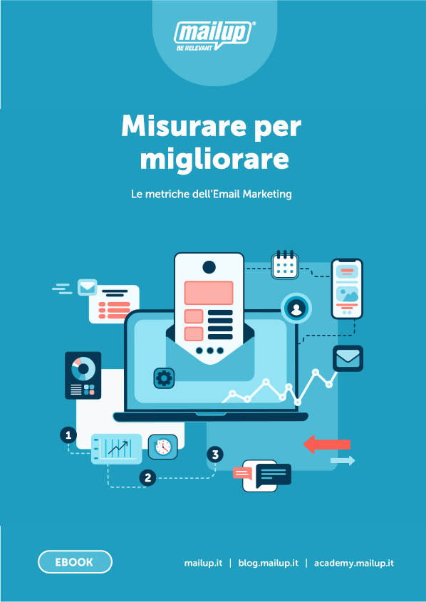 Copertina dell’ebook Misurare per migliorare: le metriche dell’Email Marketing Copertina dell'ebook Misurare per migliorare: le metriche dell’Email Marketing